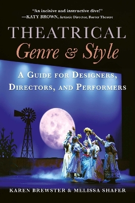 Theatrical Genre & Style