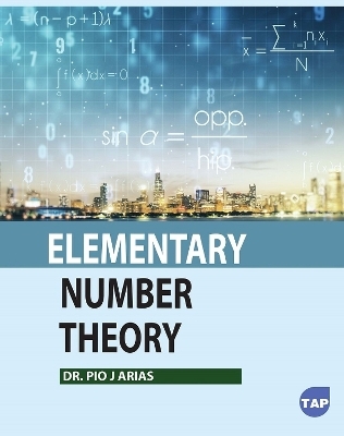 Elementary Number Theory - Pio J Arias