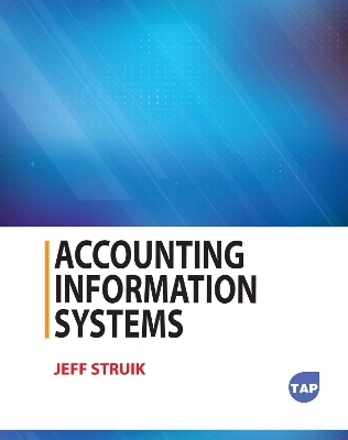 Accounting Information Systems - Jeff Struik