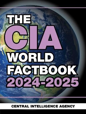 The CIA World Factbook 2024-2025 -  Central Intelligence Agency
