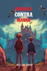 Lerne Englisch mit Dracula Contra Manah - Adelina Brant