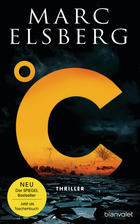 &deg;C &ndash; Celsius - Marc Elsberg