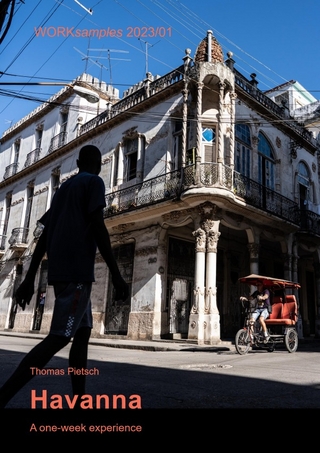 WORKsamples 2023/01 - Havanna - A one-week experience