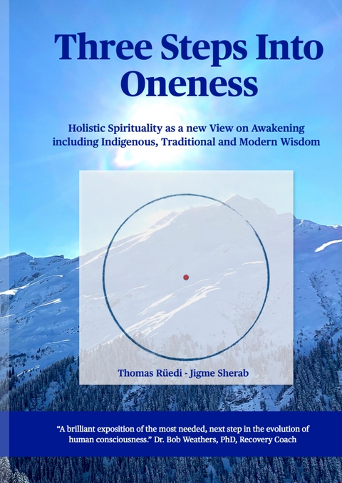 Three steps into Oneness - Thomas R&uuml;edi