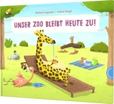 Unser Zoo bleibt heute zu! - Michael Augustin