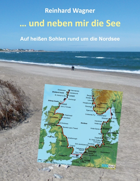 ... und neben mir die See - Reinhard Wagner