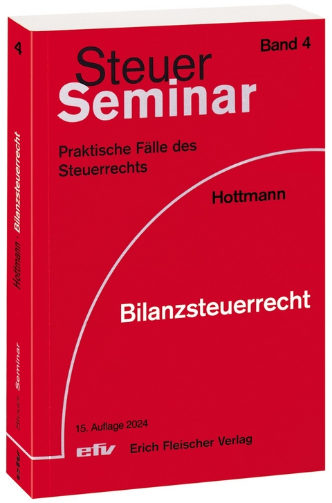 Bilanzsteuerrecht - Jürgen Hottmann