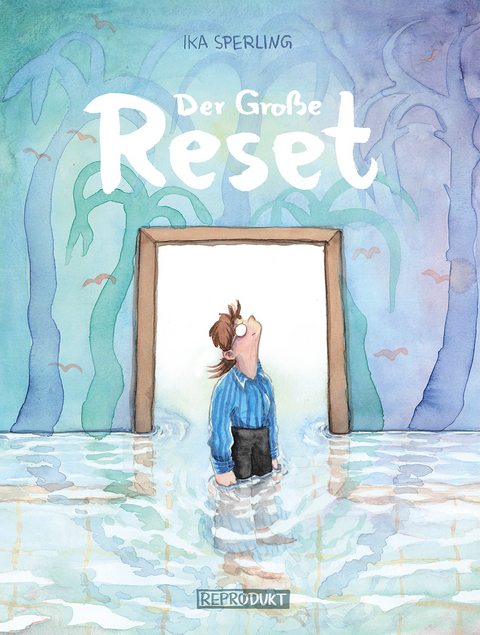 Der Gro&szlig;e Reset - Ika Sperling