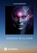 A.U.R.O.R.A. vs. E.L.I.X.A.R. - Klaus Hartmann