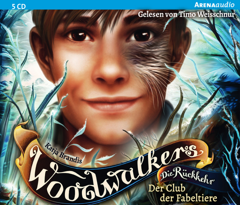 Woodwalkers &ndash; Die R&uuml;ckkehr (Staffel 2, Band 4). Der Club der Fabeltiere - Katja Brandis