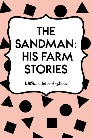 Sandman: His Farm Stories