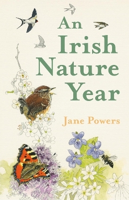 An Irish Nature Year - Jane Powers