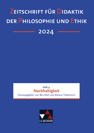 Zeitschrift für Didaktik der Philosophie und Ethik (ZDPE) / ZDPE Ausgabe 04/2024