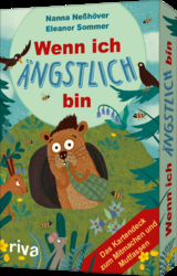 Wenn ich ängstlich bin – Das Kartendeck zum Mitmachen und Mutfassen - Nanna Neßhöver