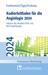 Kodierleitfaden f&uuml;r die Angiologie 2024 - Lutz Frankenstein, Tobias T&auml;ger, Martin Andrassy