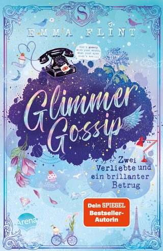 Glimmer Gossip: Zwei Verliebte und ein brillanter Betrug