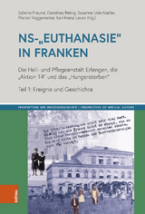 NS-&bdquo;Euthanasie&ldquo; in Franken - 