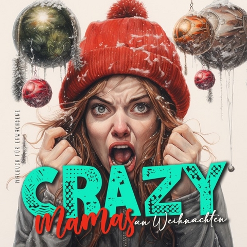 Crazy Mamas an Weihnachten Malbuch f&uuml;r Erwachsene - Monsoon Publishing, Musterst&uuml;ck Grafik