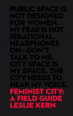 Feminist City - Leslie Kern