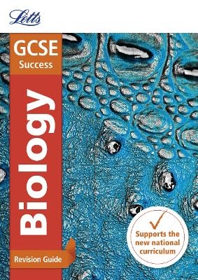 GCSE 9-1 Biology Revision Guide -  Letts GCSE