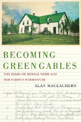Becoming Green Gables