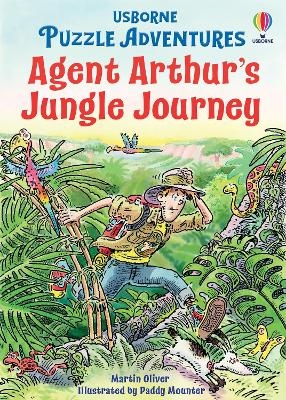 Agent Arthur's Jungle Journey - Russell Punter, Martin Oliver