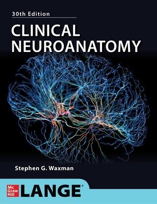 Clinical Neuroanatomy - Stephen Waxman