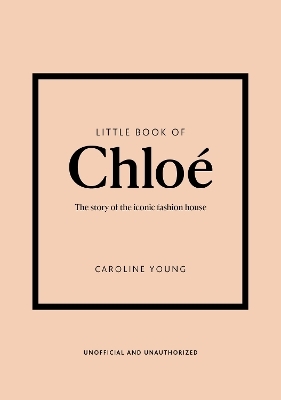 Little Book of Chlo&eacute; - Caroline Young
