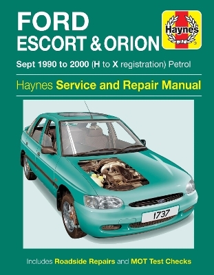 Ford Escort & Orion Petrol (Sept 90 - 00) -  Haynes Publishing