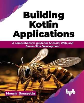 Building Kotlin Applications - Mounir Boussetta