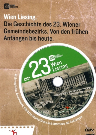 Wien Liesing: Die Geschichte des 23. Wiener Gemeindebezirks