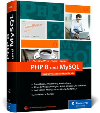 PHP 8 und MySQL - Christian Wenz; Tobias Hauser