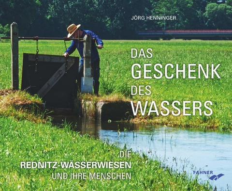 Das Geschenk des Wassers - J&ouml;rg Henninger