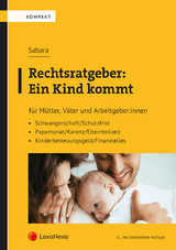 Rechtsratgeber: Ein Kind kommt - Bettina Sabara