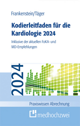 Kodierleitfaden f&uuml;r die Kardiologie 2024 - Lutz Frankenstein, T&auml;ger Tobias