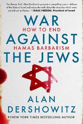 War Against the Jews - Alan Dershowitz