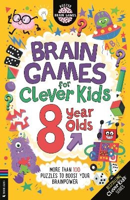 Brain Games for Clever Kids&reg; 8 Year Olds - Dr Gareth Moore