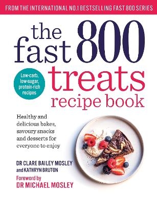 The Fast 800 Treats Recipe Book