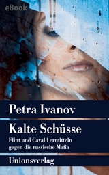 Kalte Sch&uuml;sse - Petra Ivanov