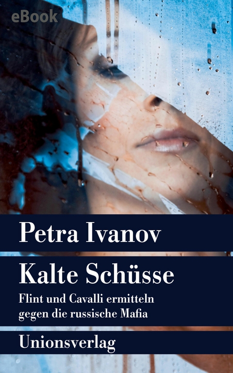 Kalte Sch&uuml;sse - Petra Ivanov