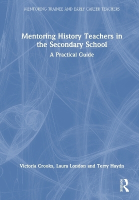 Mentoring History Teachers in the Secondary School