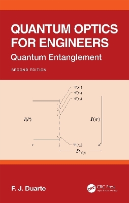Quantum Optics for Engineers - F.J. Duarte