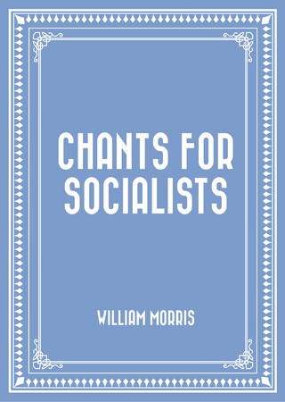 Chants for Socialists