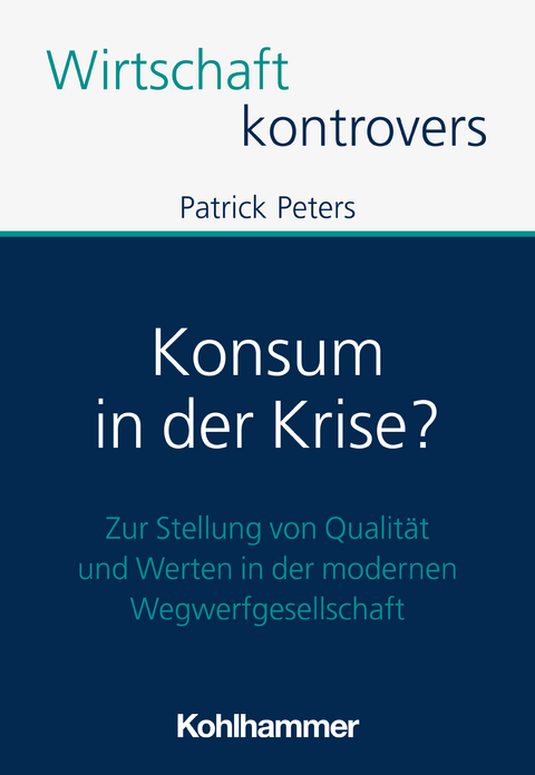 Konsum in der Krise? - Patrick Peters