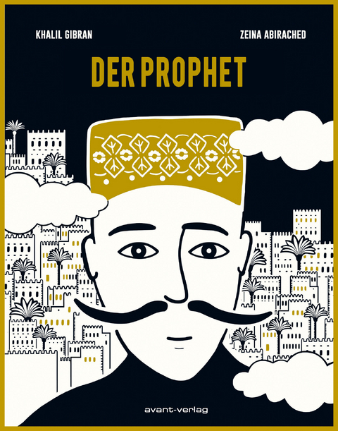 Der Prophet - Khalil Gibran, Zeina Abirached