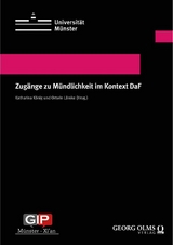 Zug&auml;nge zu M&uuml;ndlichkeit im Kontext DaF - 