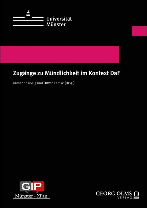 Zug&auml;nge zu M&uuml;ndlichkeit im Kontext DaF - 