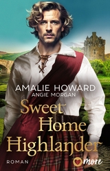 Sweet Home Highlander - Amalie Howard, Angie Morgan