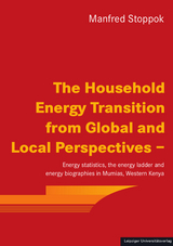 The Household Energy Transition from Global and Local Perspectives &ndash; - Manfred Stoppok