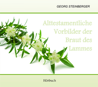 Alttestamentliche Vorbilder der Braut des Lammes